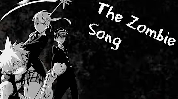 Soul Eater AMV - The Zombie Song - Stephanie Mabey