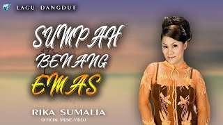 Rika Sumalia-sumpah benang emas lagu dangdut