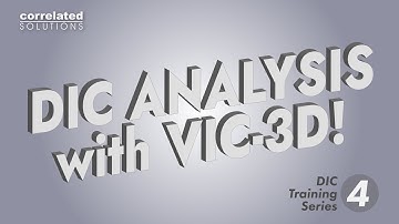 DIC Analysis with VIC-3D