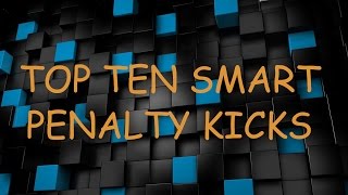 TOP 10 SMART PENALTY KICKS screenshot 1