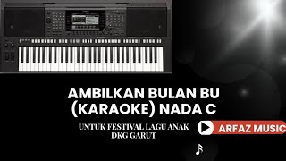 Ambilkan Bulan Bu (Karaoke) Nada C