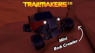 Reviewing a watchers build in Trailmakers! (Mini Rock Crawler Pt.1)
