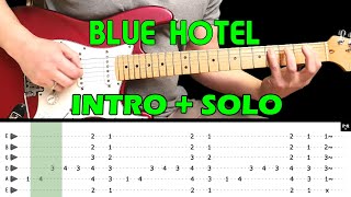 BLUE HOTEL - Guitar lesson - Guitar intro & solo (with tabs) - Chris Isaak - fast & slow version Resimi