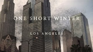 One Short Winter - Los Angeles - Alessio Nanni