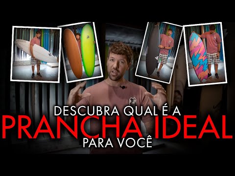 DESCUBRA QUAL É A PRANCHA IDEAL PARA VOCÊ