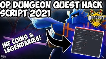 DUNGEON QUEST *OP* ROBLOX HACK SCRIPT 2021 (WORKING)