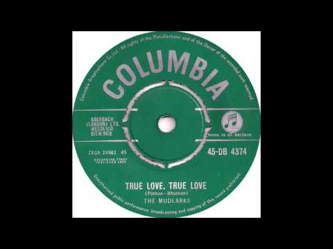 The Mudlarks — The Mudlarks - True love, True love