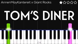 Toms Diner - Annenmaykantereit & Giant Rooks Easy Piano Tutorial