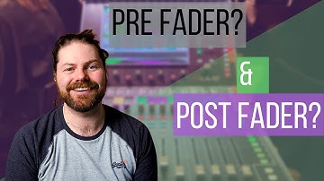 Understanding Pre And Post Fader Sends