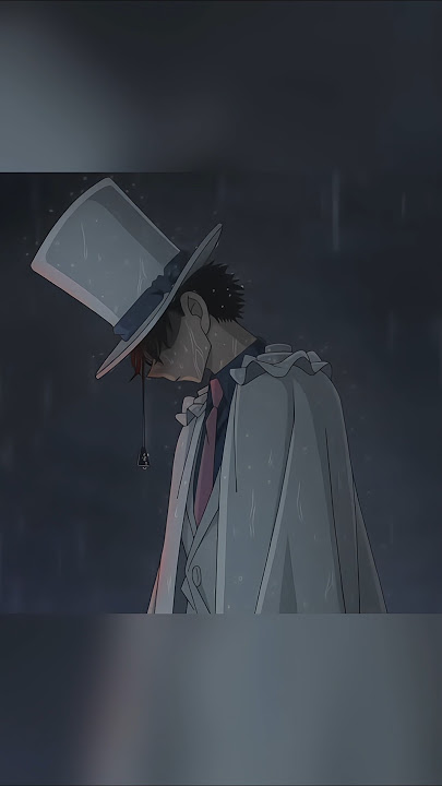 Đôi khi ta lại chẳng thể bảo vệ một ai đó..🤍  #conan #kaitokid