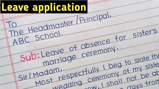 application for sister marriage || how to write leave application || leave application for marriage