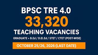 BPSC TRE 4.0 Teaching Vacancies 2026 - Apply Online