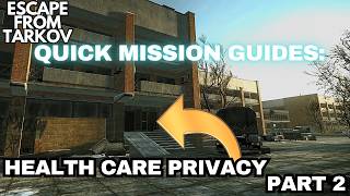 Health Care Privacy Part 2 Quick Guide Tarkov 1.0