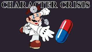Why is Dr. Mario My Best Character? | Character Crisis