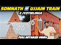 *Covering Somnath &amp; Mahakaleshwar in One Trip* Saurashtra Janta &amp; Ahmedabad–Kolkata Express Journey