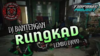 DJ Bantengan ‼️LEMBU DJOYO ( RUNGKAD ) By TIOFAMS PROJECT
