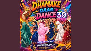 Dhamake Daar Dance 39