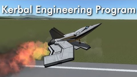 Kerbal Engineering Program