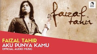 FAIZAL TAHIR - Aku Punya Kamu ( Audio Music)