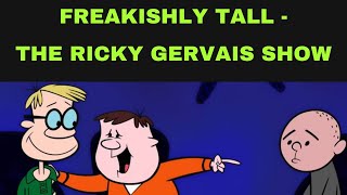 Freakishly Tall Steve - Ricky Gervais Show, Stephen Merchant, Karl Pilkington