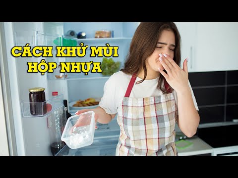 #1 7 cách khử mùi hộp nhựa đơn giản tại nhà – Mẹo Vặt Cuộc Sống Mới Nhất