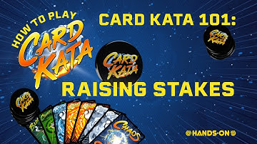 Card Kata Rules - Raising Stakes
