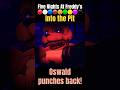 Five Nights At Freddy’s: Into the Pit 👊🏻💥 Oswald PUNCHES back! #fnafintothepit #fnaf #pc