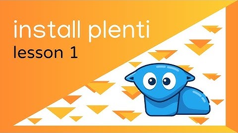 install plenti (lesson 1)