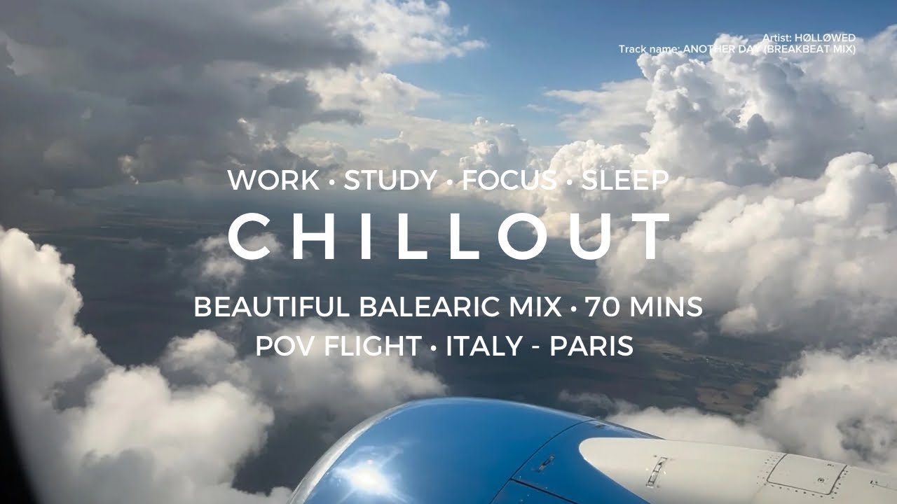 Obejrzyj HØLLØWED - Chillout Mix for Work & Study ✈️ – Balearic Mix from the Sky 🌤️ w YouTube Obejrzyj HØLLØWED - Chillout Mix for Work & Study ✈️ – Balearic Mix from the Sky 🌤️ w YouTube