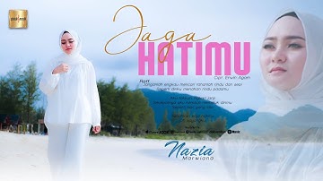 Nazia Marwiana - Jaga Hatimu (Official Music Video)