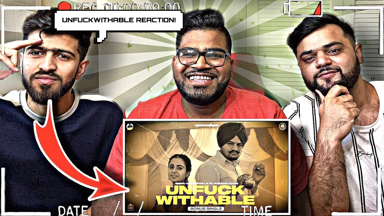 UNFUCKWITHABLE Official Video Sidhu Moosewala REACTION YouTube