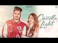 New punjabi song candle light full lally sidhuwalia  prince sembhi  muslate