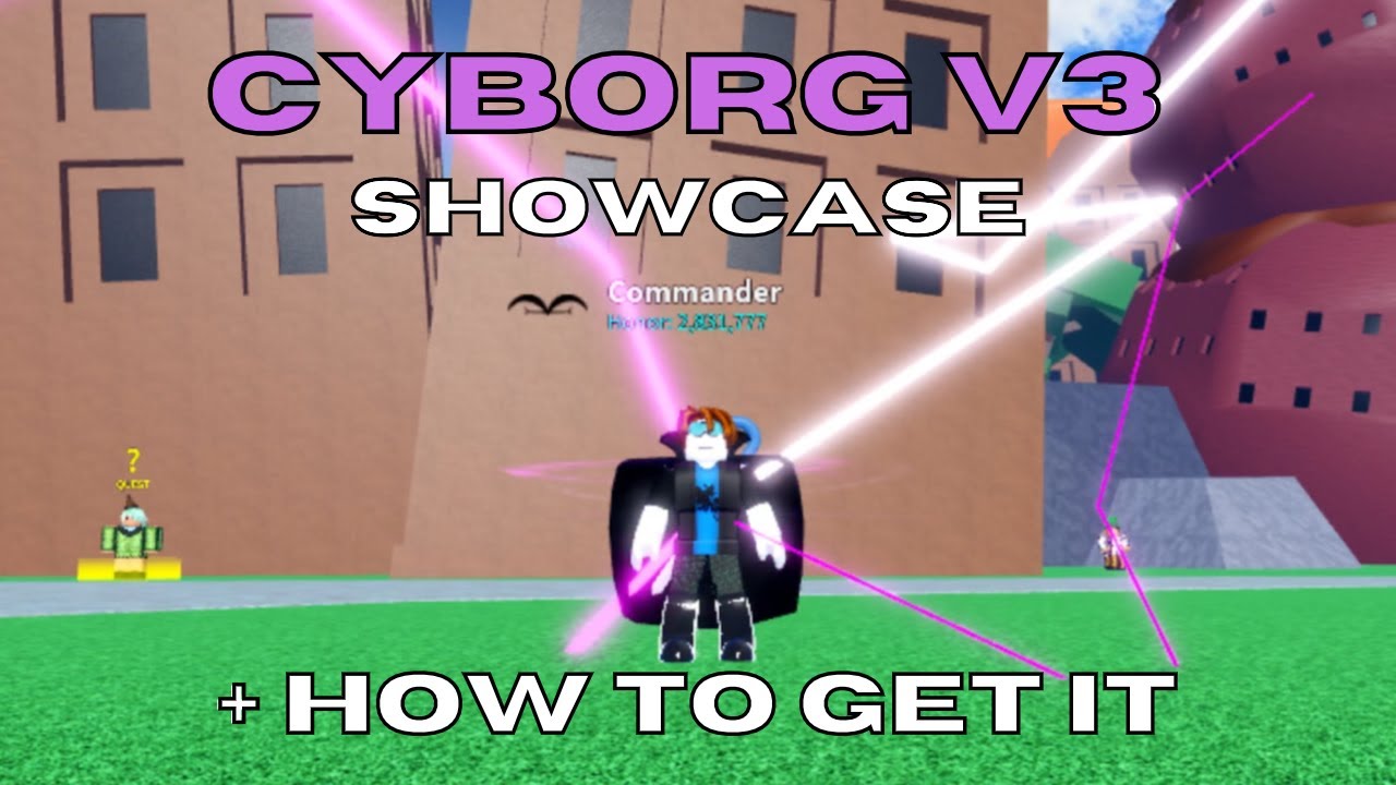 How to get Cyborg Race and Upgrade to V3 - Blox Fruits  How to get Cyborg  Race and Upgrade to V3 - Blox Fruits Please support my    Music Title