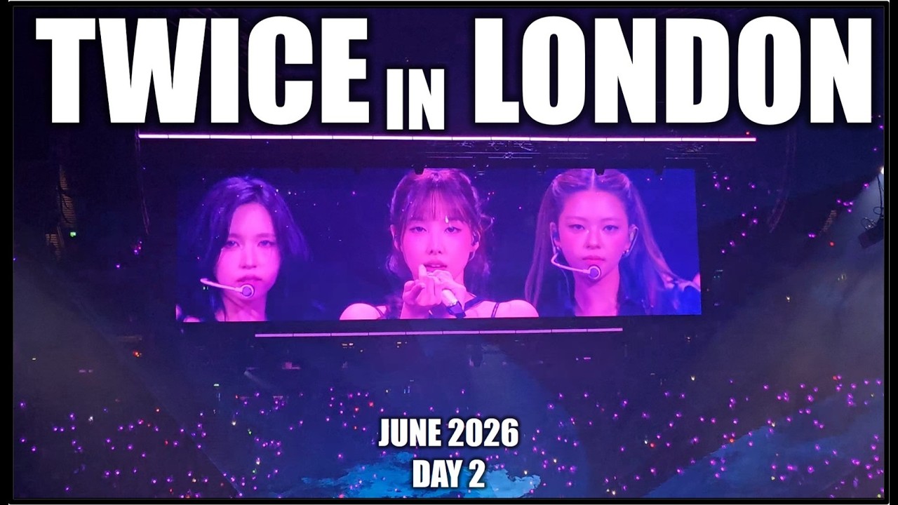 Twice O2 London TWICE in LONDON - O2 ARENA - JUNE 4, 2026 - DAY 2 - YouTube