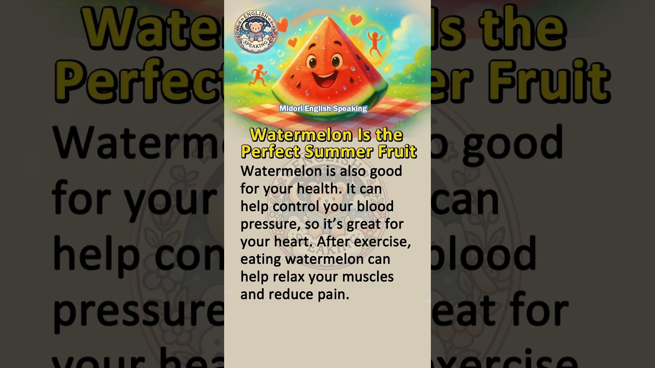 🎧 Watermelon Is the Perfect Summer Fruit 