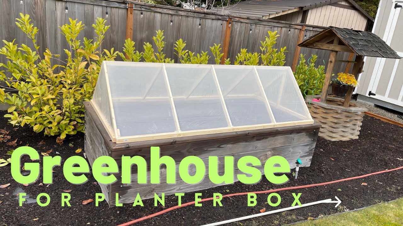 Planter box Greenhouse//Quick and easy Greenhouse YouTube