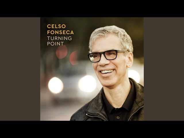 Celso Fonseca - Like A Bossa Nova