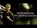 Remembering Rituparno Ghosh | Face Behind The Revival of Bengali Cinema | Jukebox | SVF