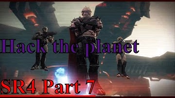 Saints row 4 re-elected walkthrough gameplay part 7- Hack the planet