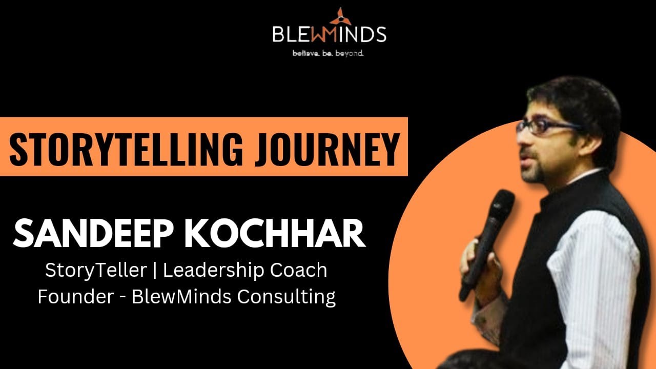 StoryTelling Journey Mr. Sandeep Kochhar YouTube