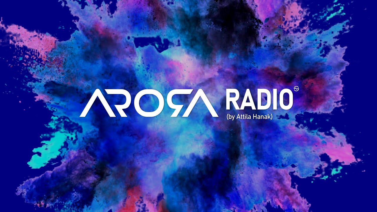 Attila Hanak - Arora Radio 003 - Live Stream adlı videoyu YouTube'da izle Attila Hanak - Arora Radio 003 - Live Stream adlı videoyu YouTube'da izle