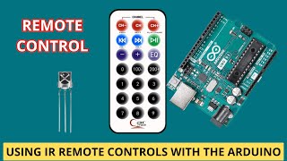 Arduino Tutorial  - How to Use the Infrared (IR) Remote