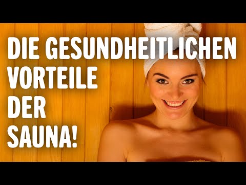 DIE GESUNDHEITLICHEN VORTEILE DER SAUNA! | Vorteile von | Tipps für ein Gesundes