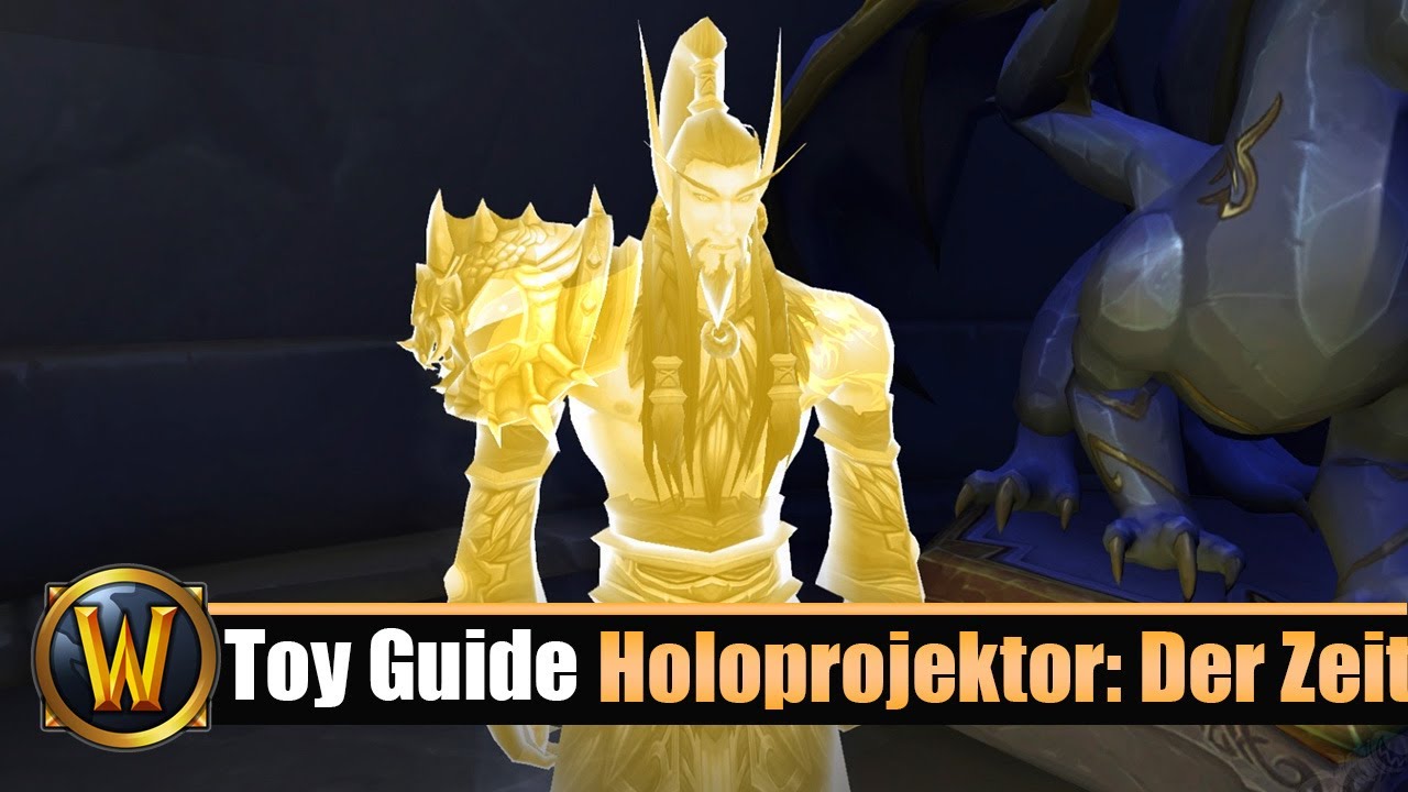 [WOW] Spielzeug Guide 346 [Holoprojektor Der Zeitlose] + [Holoprojektor Die Herrin der