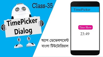TimePicker Dialog In Android Studio(Class-35) || TimePickerDialog || App Development Bangla Tutorial