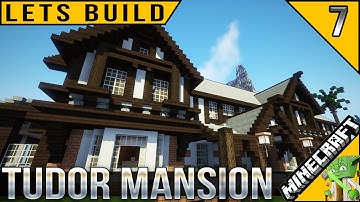 Minecraft Lets Build Tudor Mansion E07