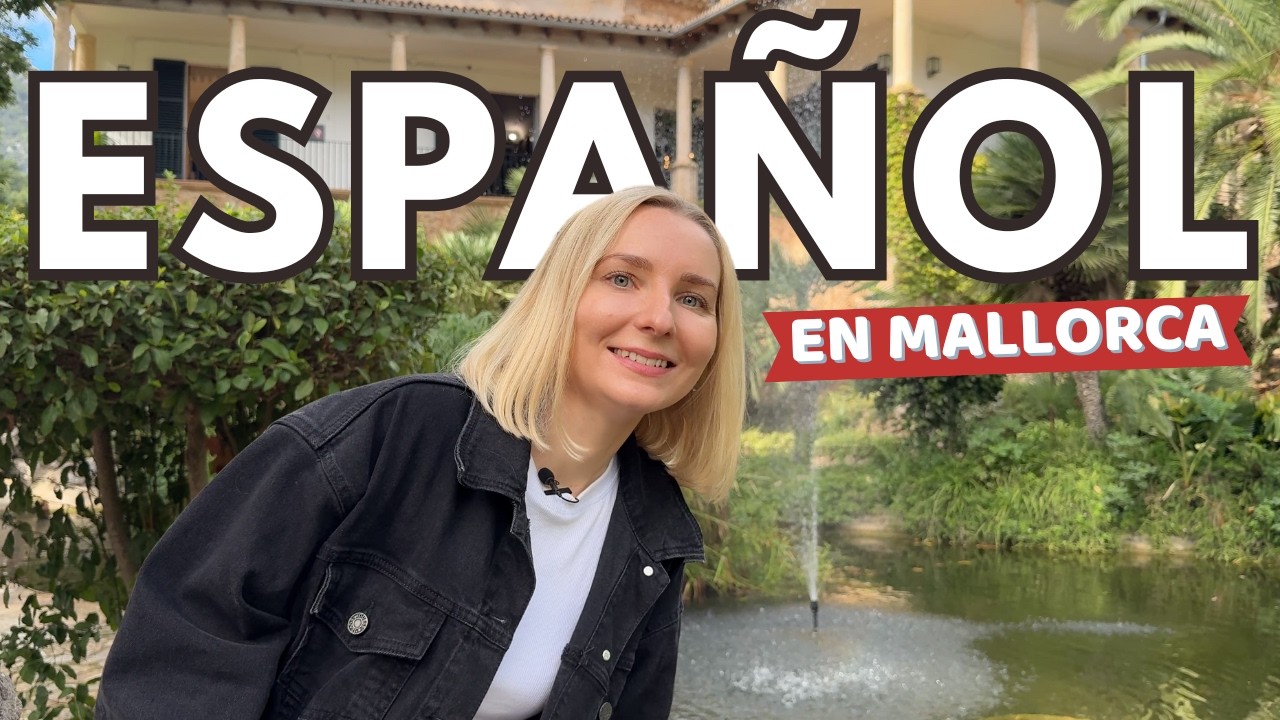 Aprende español en contexto | Un paseo en Mallorca (España 🇪🇸)  | Ep.90
