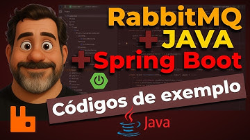 Aprenda a usar RabbitMQ com Java e Spring Boot na prática