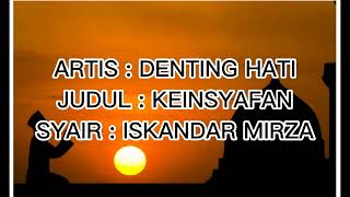 LAGU NASYID POPULER [DENTING HATI] KEINSYAFAN .. RENUNGAN BAGI DIRI ...
