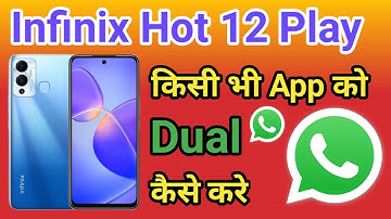 Infinix Hot 12 Play Me dual App Clone Setting kaise kare  How To Create Dual Apps in Infinix Hot 12